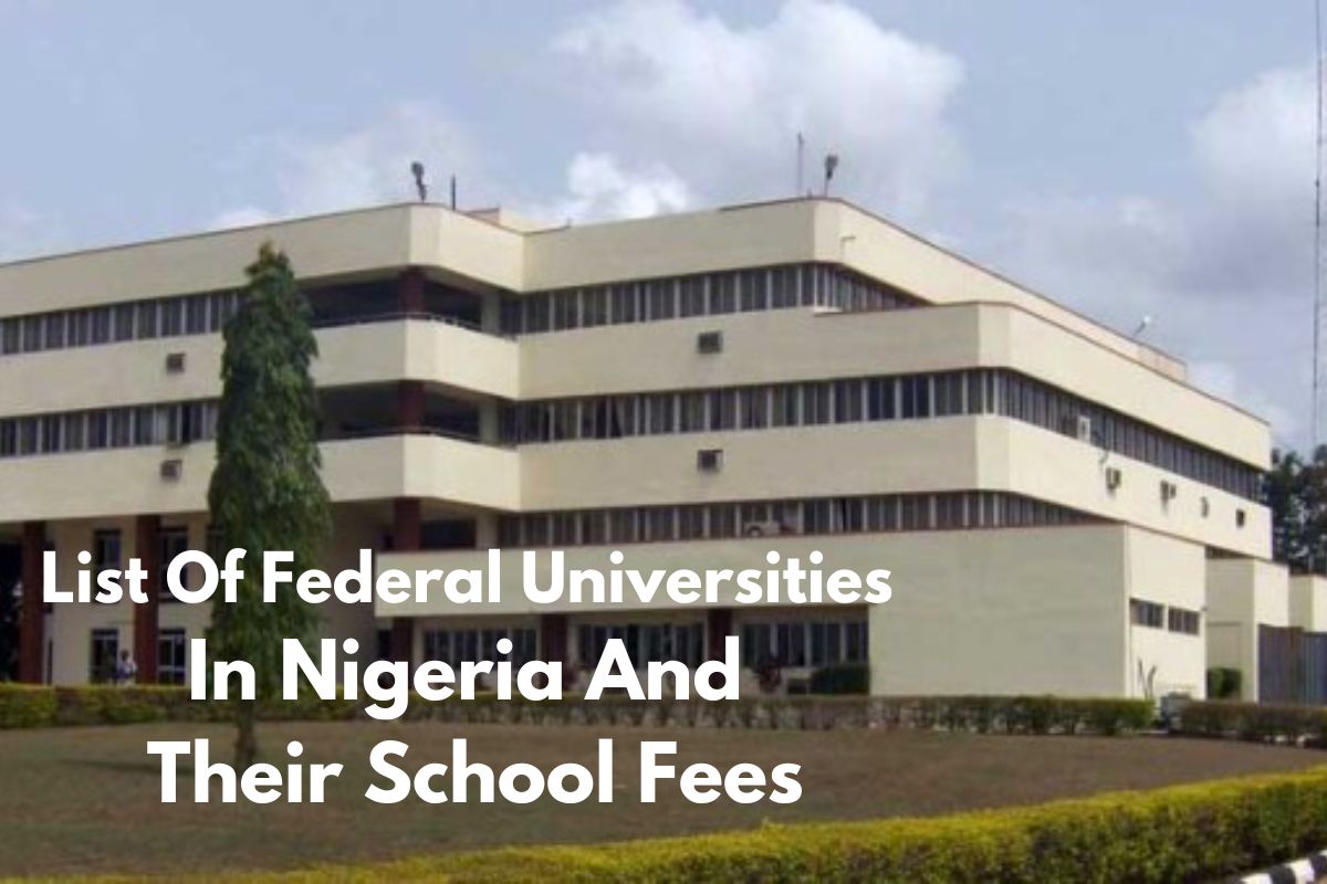 List Of Federal Universities In Nigeria And Their School Fees