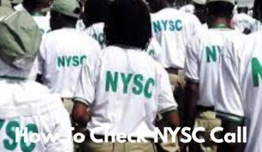 How To Check NYSC Call Up Letter And My Posting