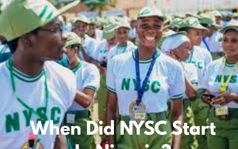 When Did NYSC Start In Nigeria?